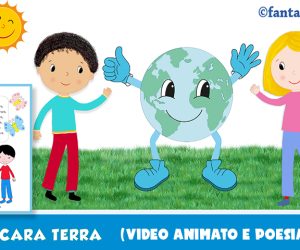 Giornata mondiale della Terra (22 aprile): Cara Terra (poesia e video animato)