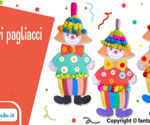 Lavoretti per Carnevale: Allegri pagliacci