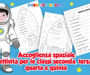 Accoglienza spaziale: attività per le classi seconda, terza, quarta, quinta