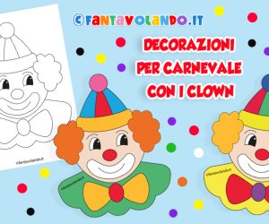 Lavoretti per Carnevale: decorazione con il pagliaccio
